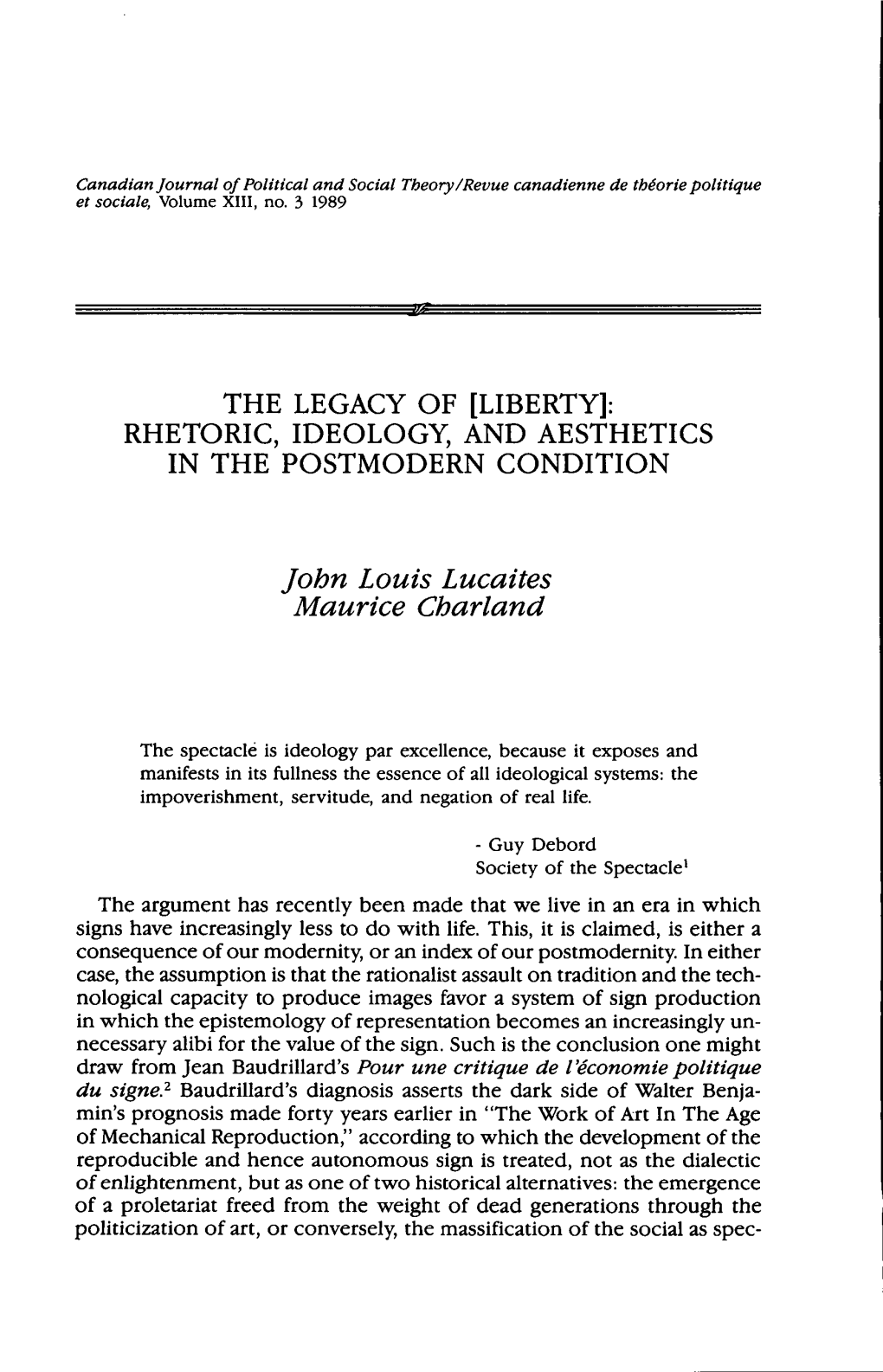 The Legacy of [Liberty]: Rhetoric, Ideology, and Aesthetics in the Postmodern Condition