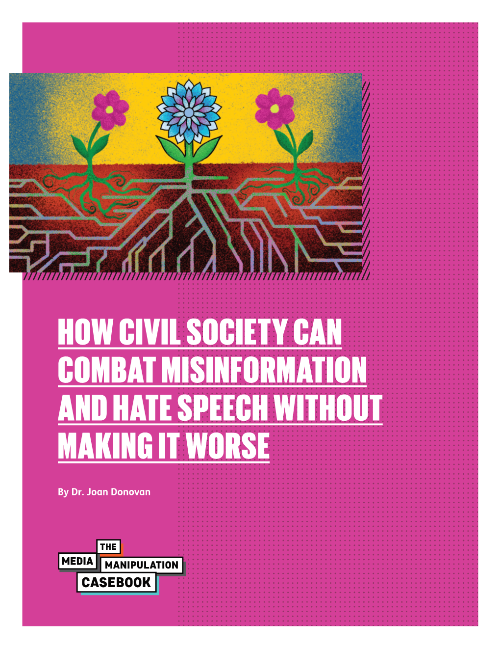 How Civil Society Can Combat Misinformation and Hate Speech Without Making It Worse