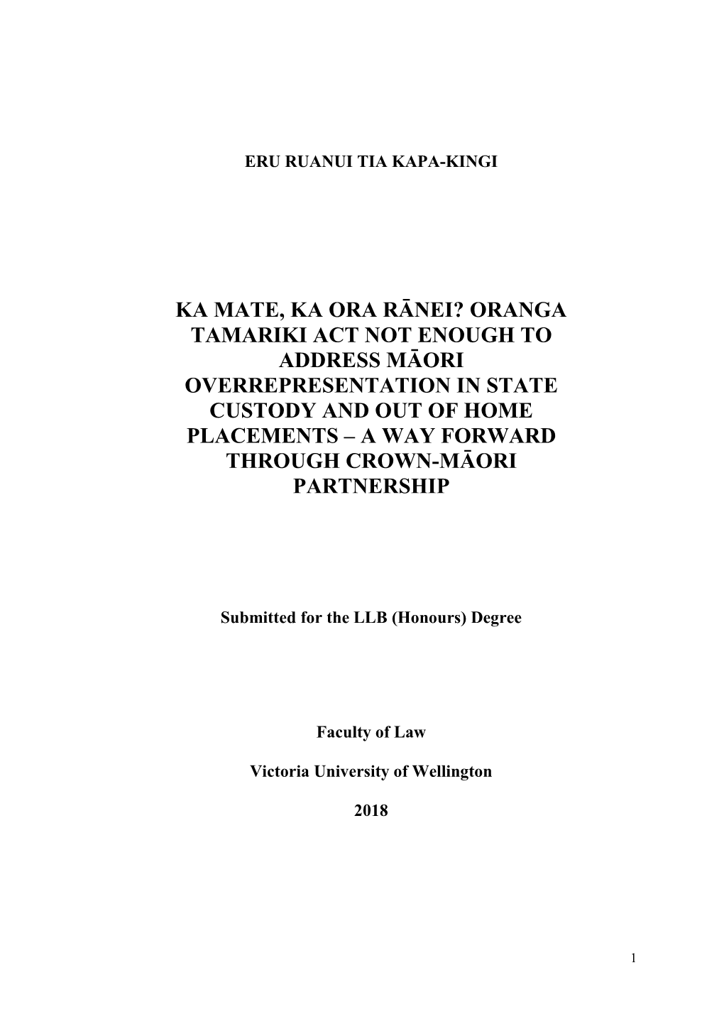 Oranga Tamariki Act Not Enough to Address Māori Overrepresentation in State Custody and out of Home Placements – a Way Forward Through Crown-Māori Partnership