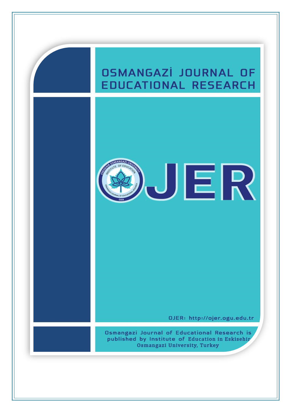 Osmangazi Journal of Educational Research ISSN-2651-4206
