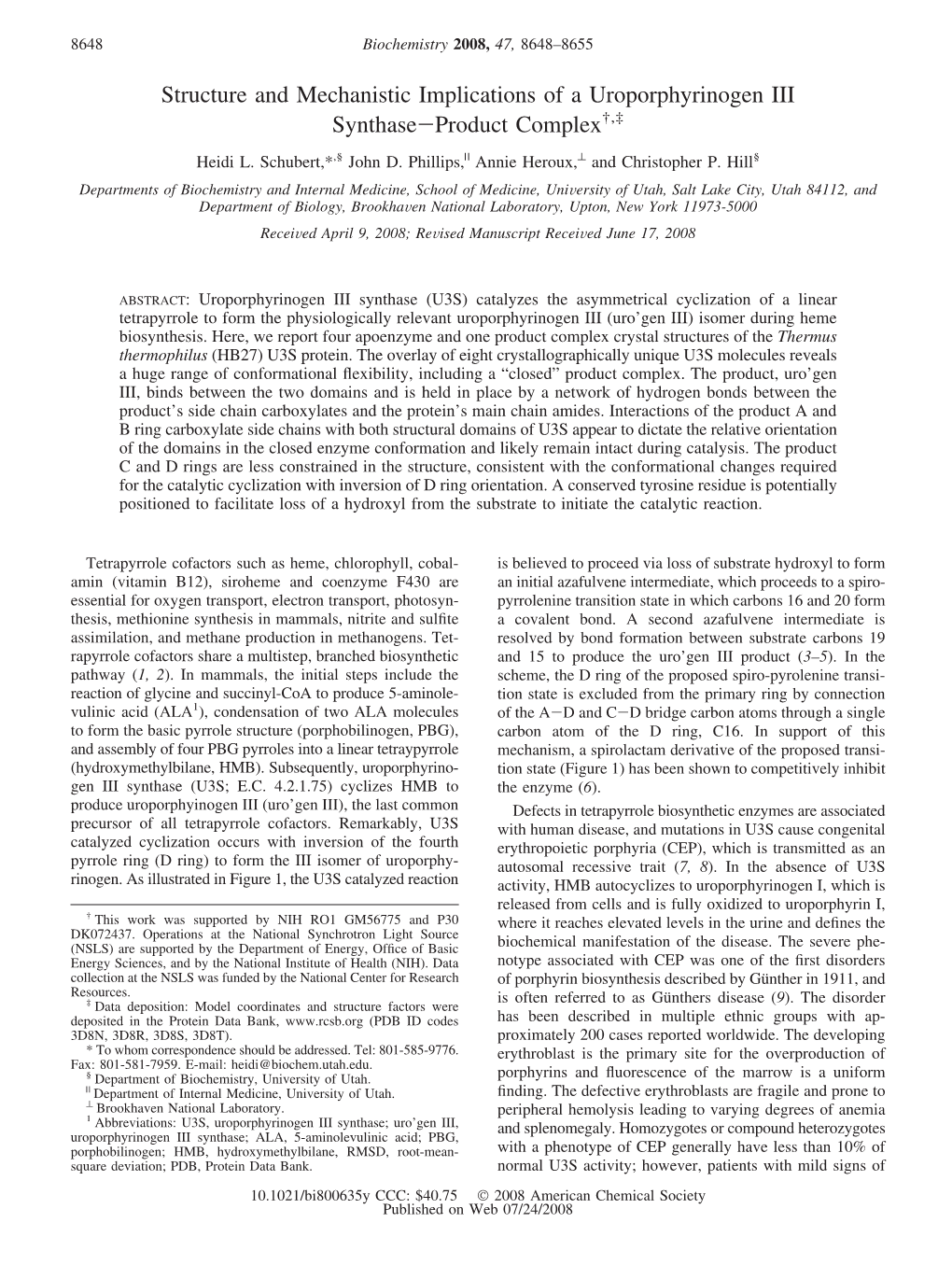 Structure and Mechanistic Implications of a Uroporphyrinogen III Synthase-Product Complex†,‡ Heidi L