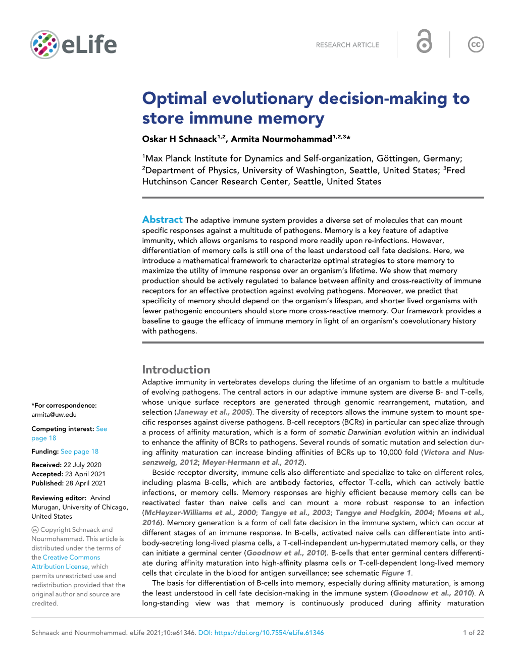 Optimal Evolutionary Decision-Making to Store Immune Memory Oskar H Schnaack1,2, Armita Nourmohammad1,2,3*