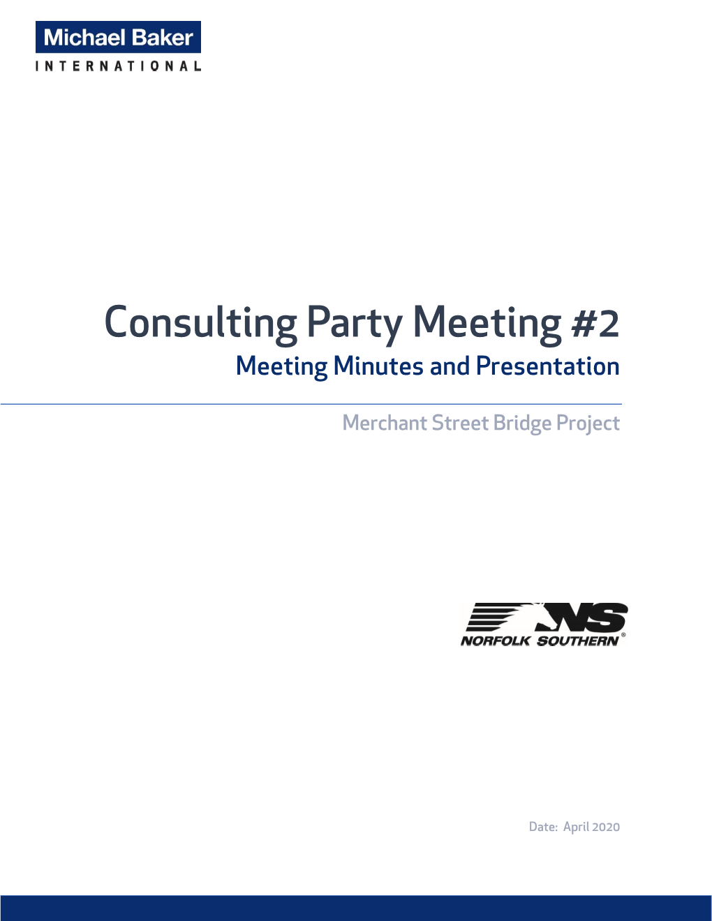 Consulting Party Meeting #2 Meeting Minutes and Presentation