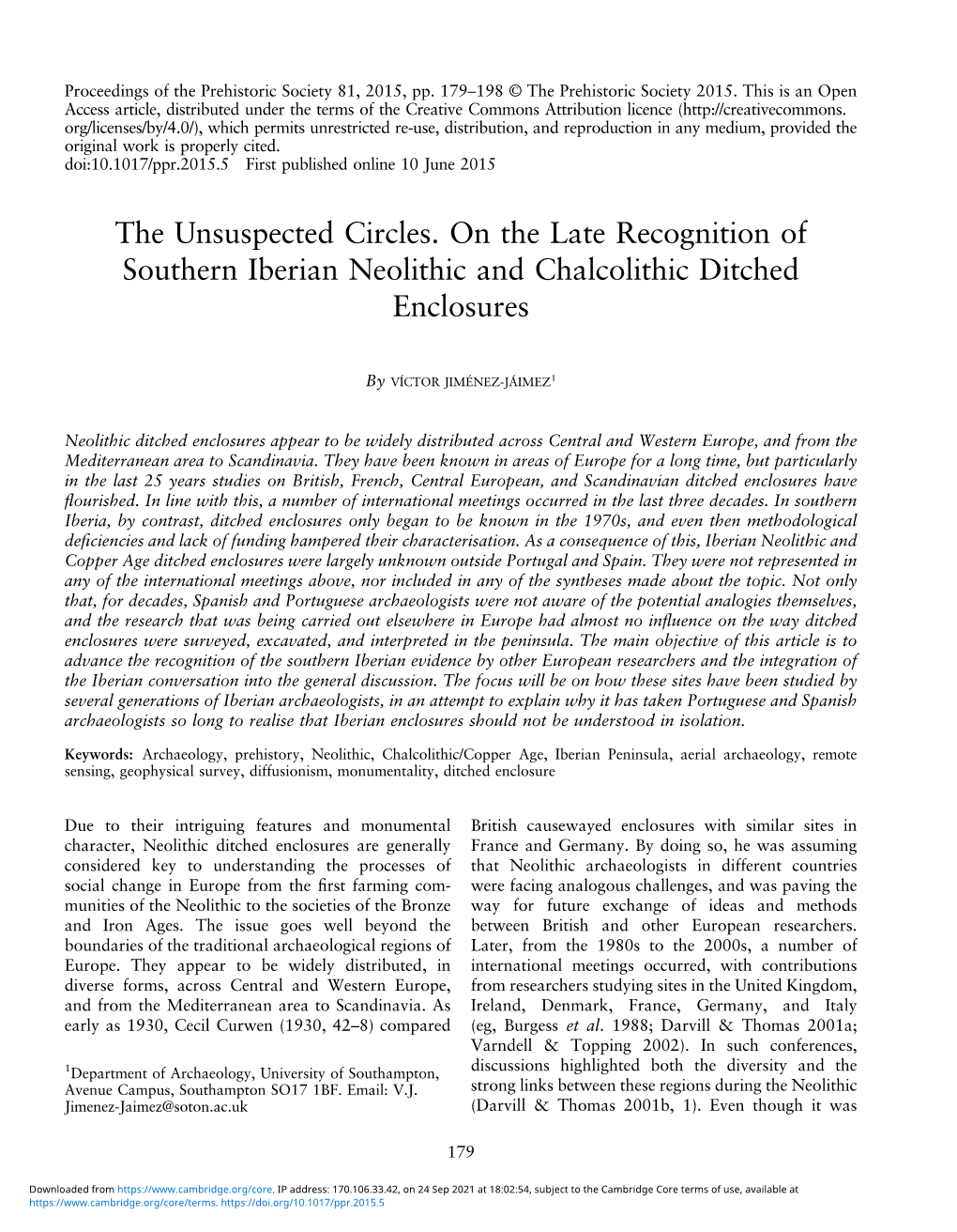 The Unsuspected Circles. on the Late Recognition of Southern Iberian Neolithic and Chalcolithic Ditched Enclosures