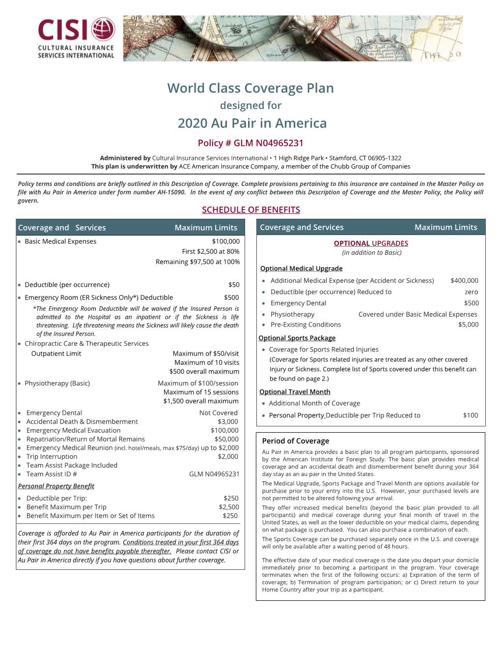 World Class Coverage Plan Designed for 2020 Au Pair in America Policy # GLM N04965231