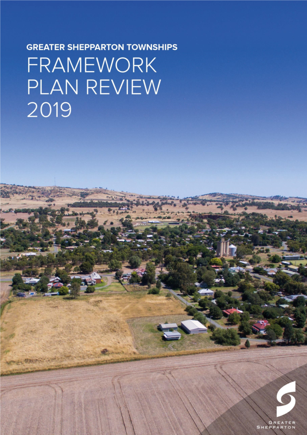 Greater Shepparton Township Framework Plan Review 2019