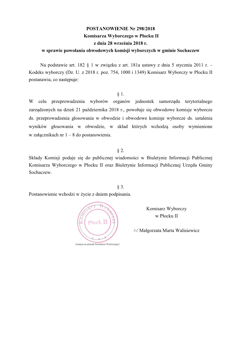 POSTANOWIENIE Nr 298/2018 Komisarza Wyborczego W Płocku II Z Dnia 28 Września 2018 R. W Sprawie Powołania Obwodowych Komisji Wyborczych W Gminie Sochaczew