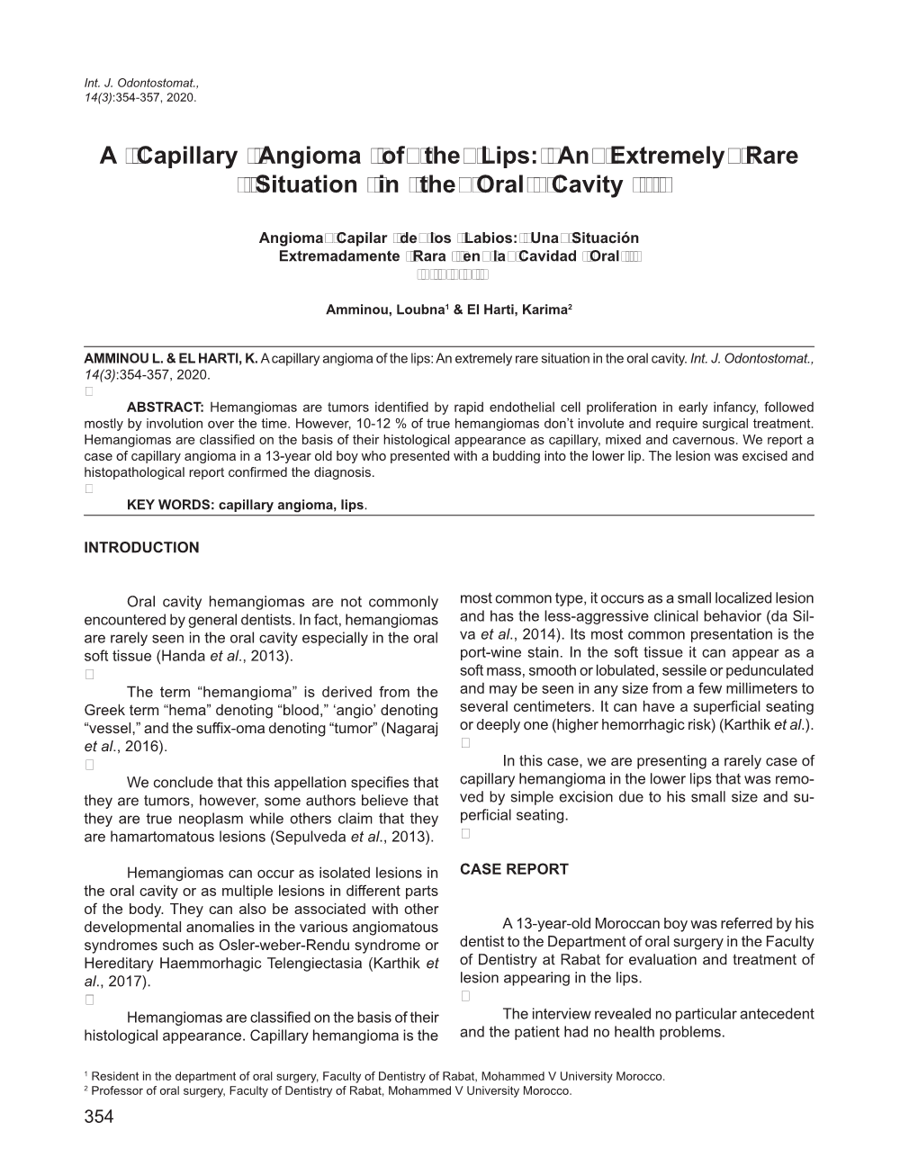 A Capillary Angioma of the Lips: an Extremely Rare Situation in the Oral Cavity