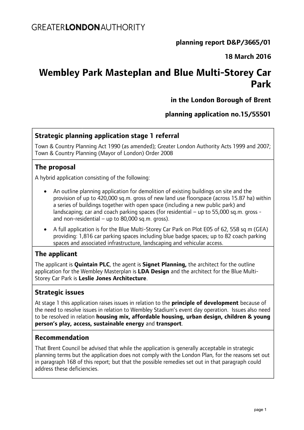 Wembley Park Masteplan and Blue Multi-Storey Car Park in the London Borough of Brent Planning Application No.15/55501