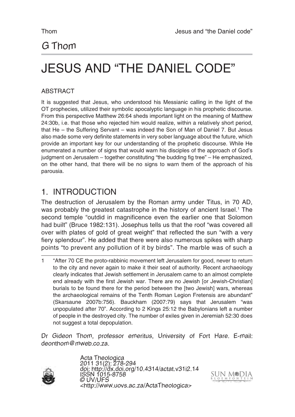 G Thom Jesus and “The Daniel Code”