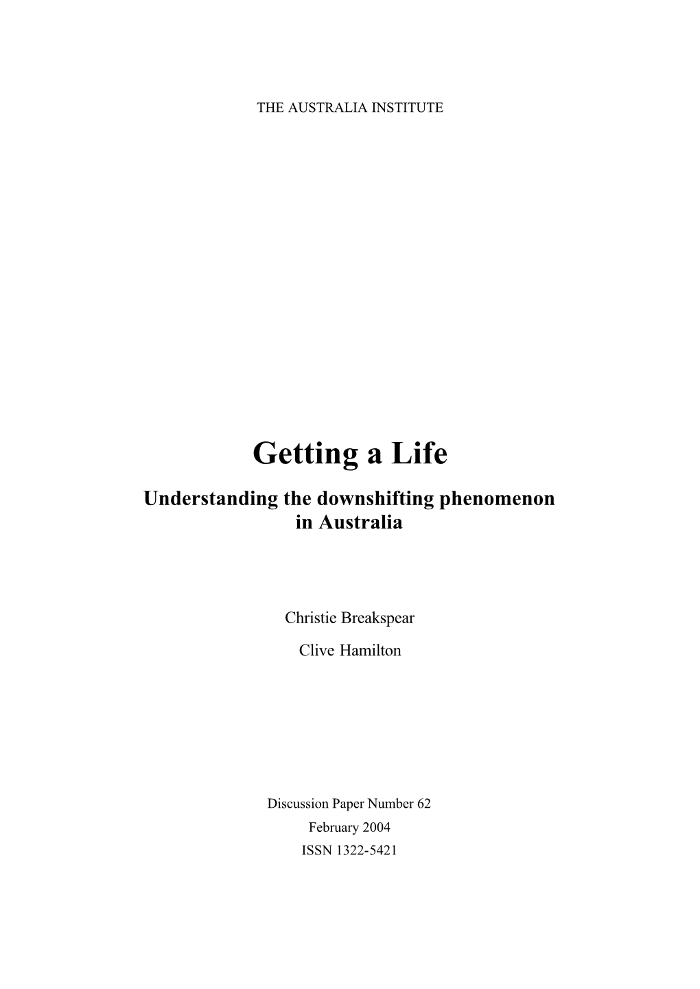 Getting a Life Understanding the Downshifting Phenomenon in Australia