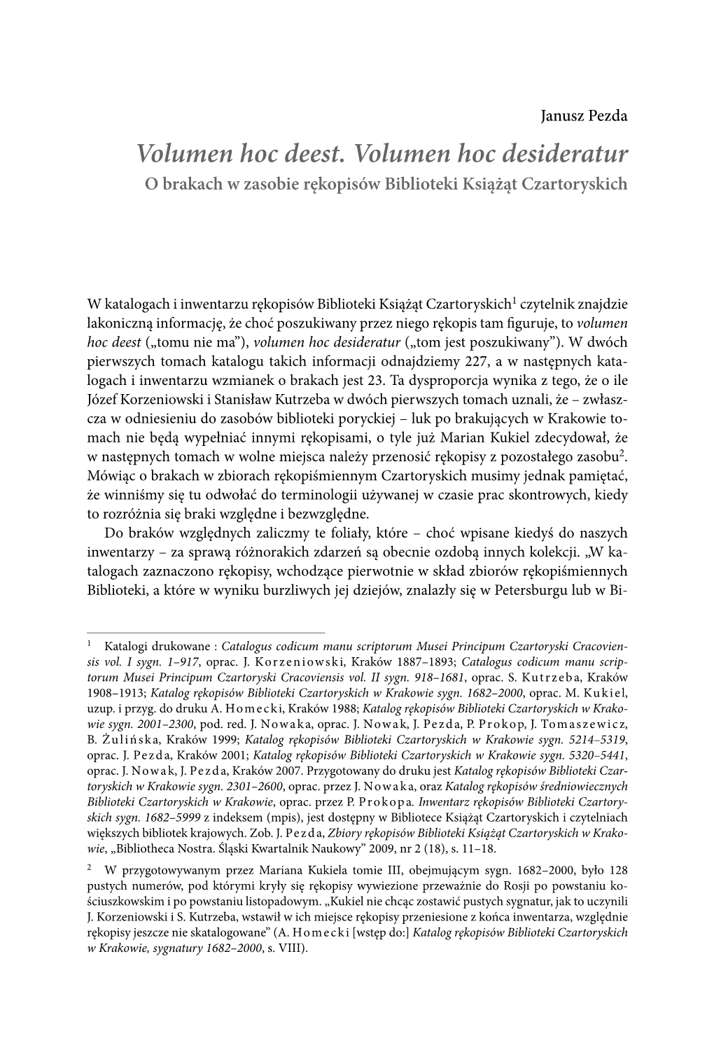 Volumen Hoc Deest. Volumen Hoc Desideratur O Brakach W Zasobie Rękopisów Biblioteki Książąt Czartoryskich