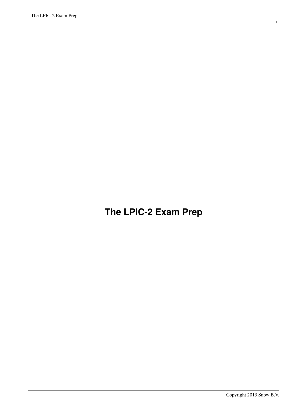 The LPIC-2 Exam Prep I