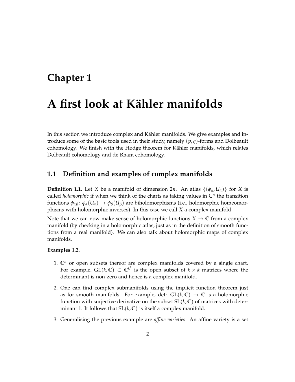 A First Look at K¨Ahler Manifolds