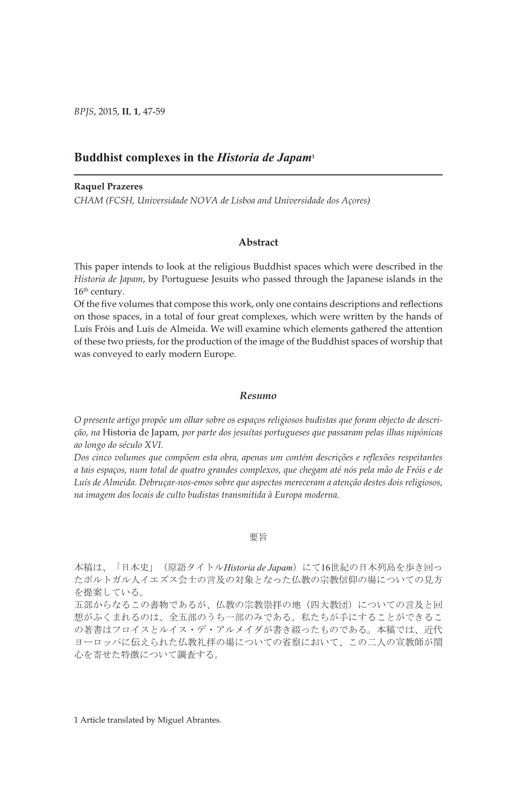 Buddhist Complexes in the Historia De Japam1