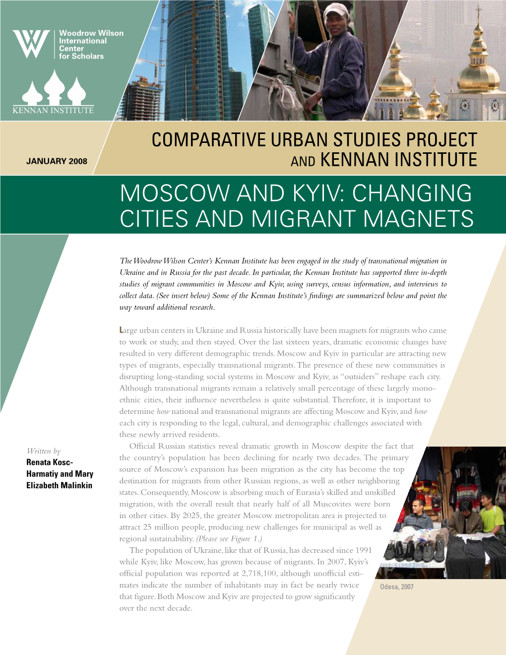 Moscow and Kyiv: Changing Cities and Migrant Magnets