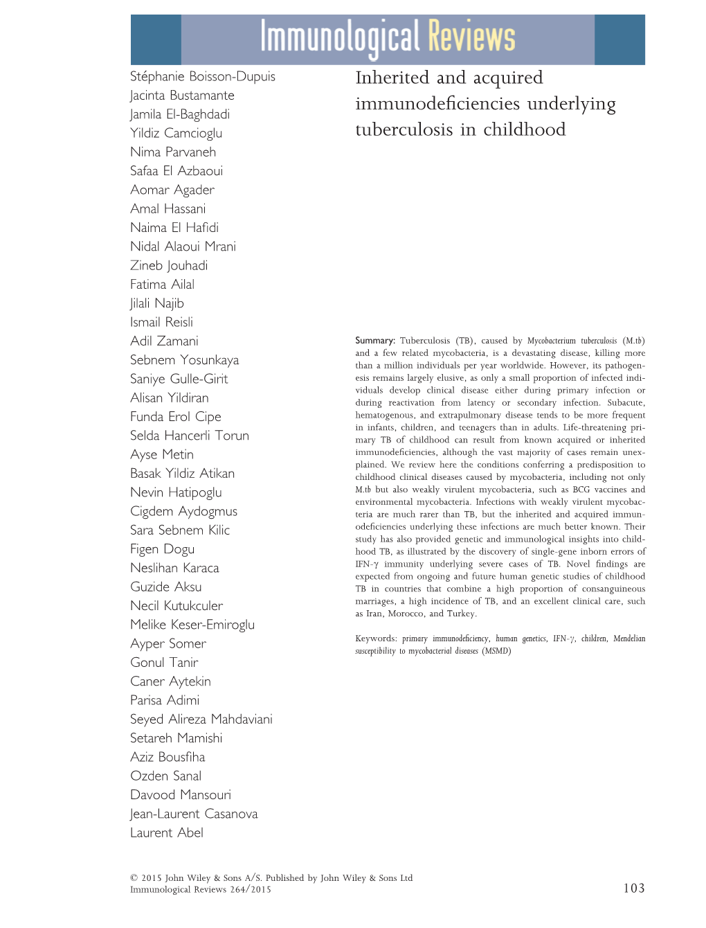 Inherited and Acquired Immunodeficiencies Underlying