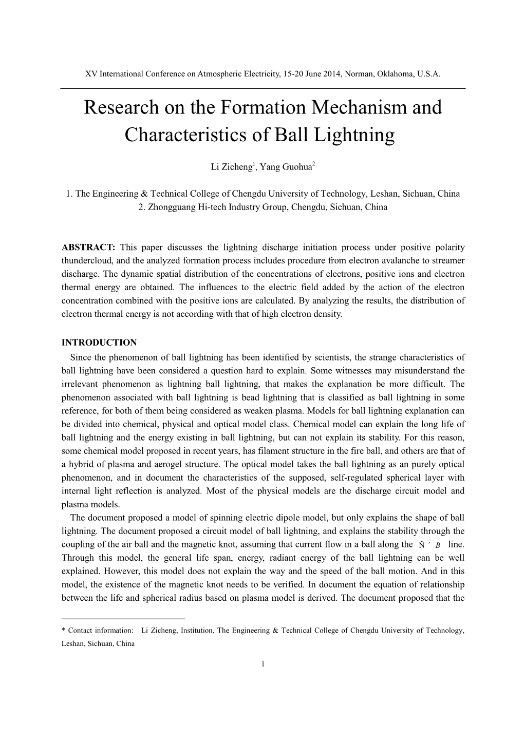 The Preliminary Study on Formation and Characteristics of the Ball