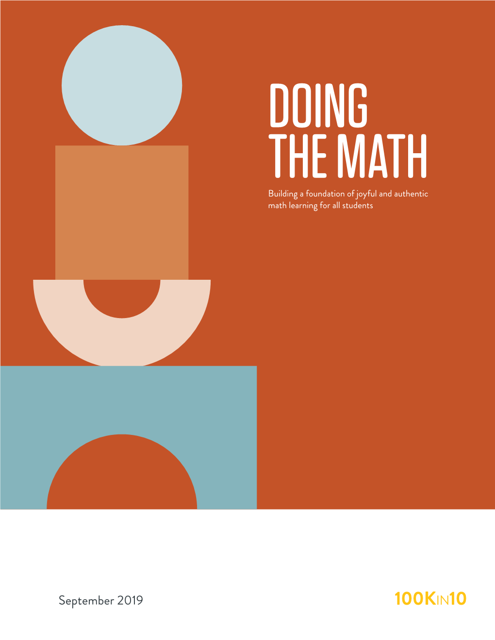 DOING the MATH Building a Foundation of Joyful and Authentic Math Learning for All Students