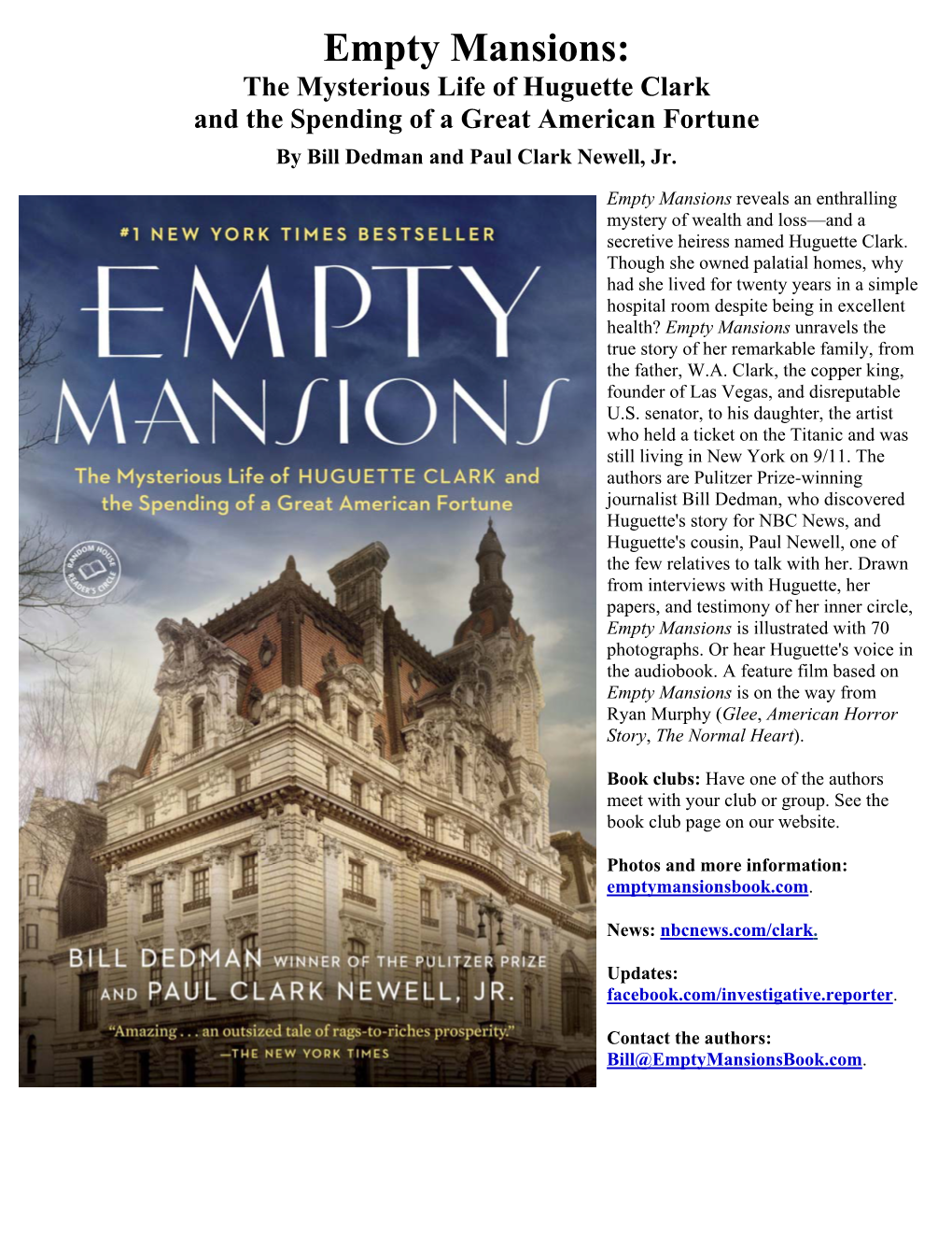 Empty Mansions: the Mysterious Life of Huguette Clark and the Spending of a Great American Fortune by Bill Dedman and Paul Clark Newell, Jr