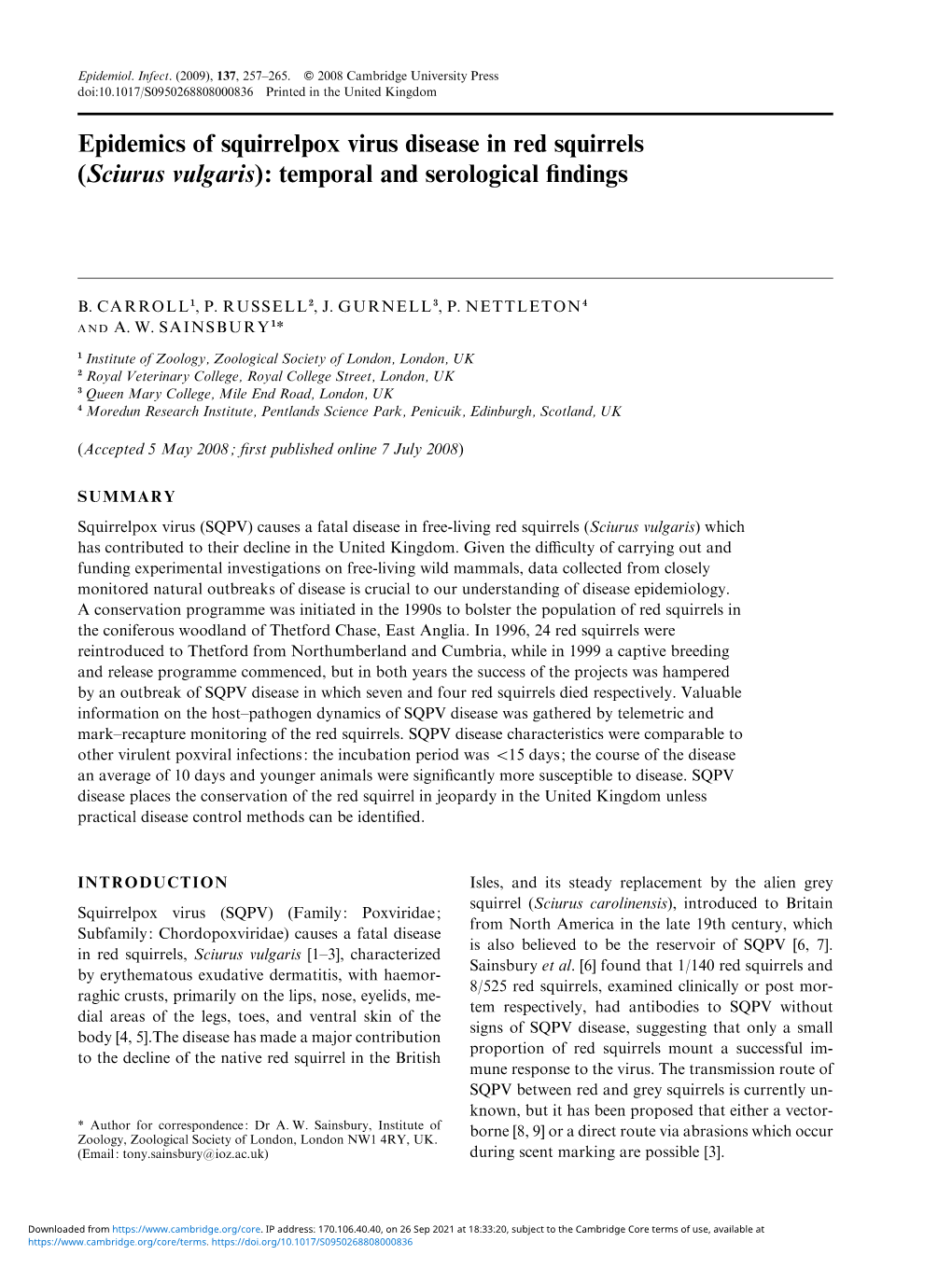 Epidemics of Squirrelpox Virus Disease in Red Squirrels ( Sciurus Vulgaris)