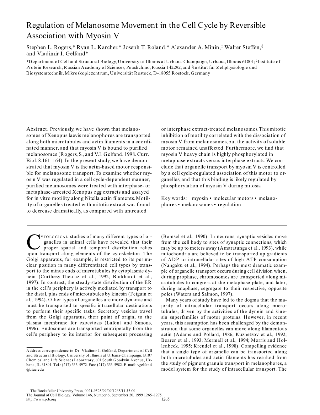 Regulation of Melanosome Movement in the Cell Cycle by Reversible Association with Myosin V Stephen L