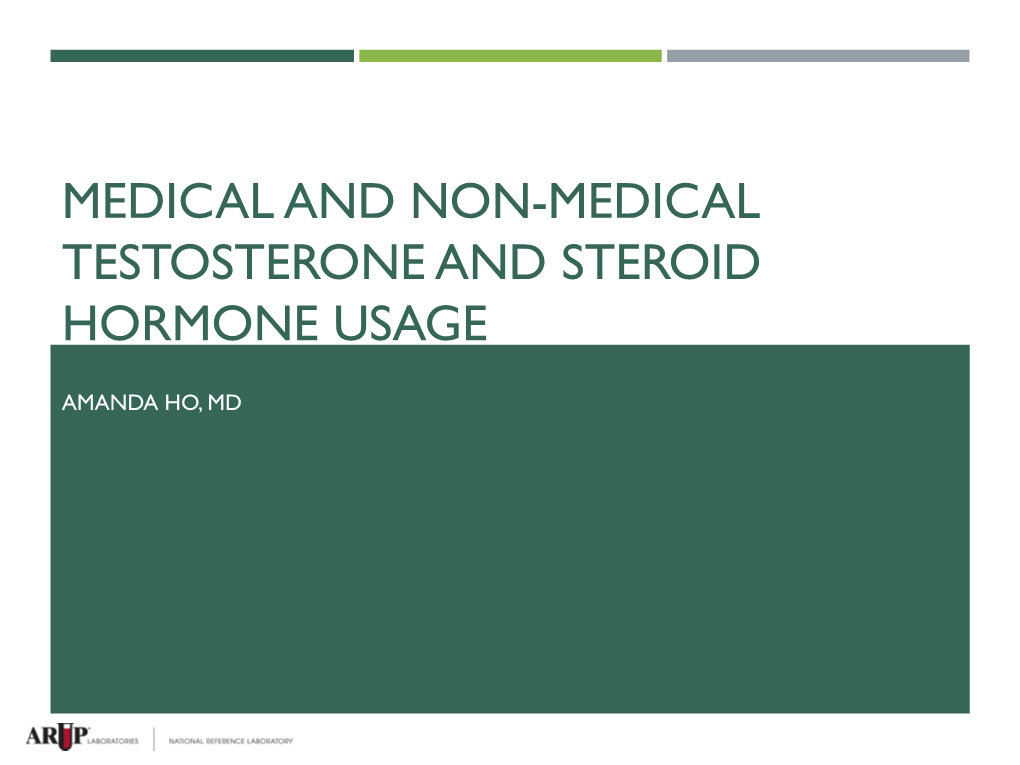 Medical and Non-Medical Testosterone and Steroid Hormone Usage