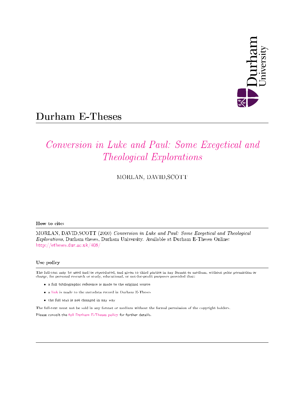 Conversion in Luke and Paul: Some Exegetical and Theological Explorations