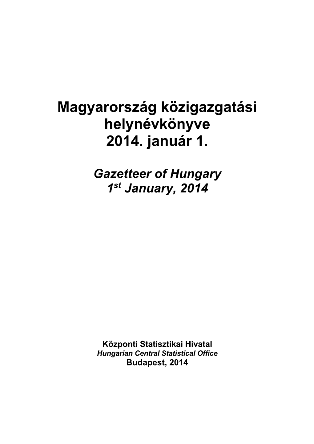 Magyarország Közigazgatási Helynévkönyve, 2014. Január 1