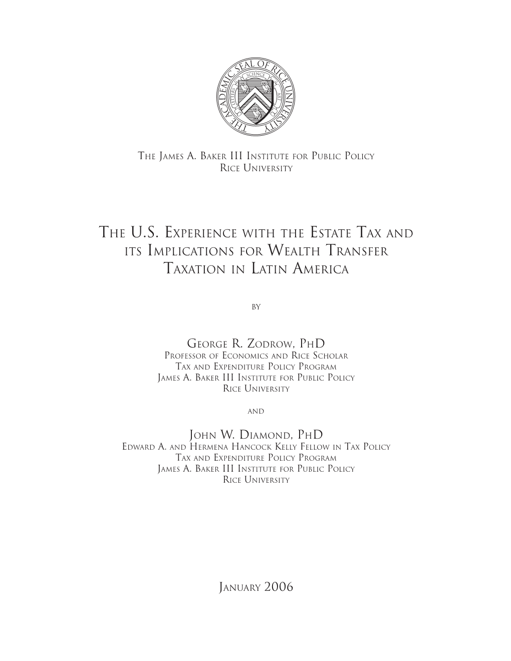 The U.S. Experience with the Estate Tax and Its Implications for Wealth Transfer Taxation in Latin America