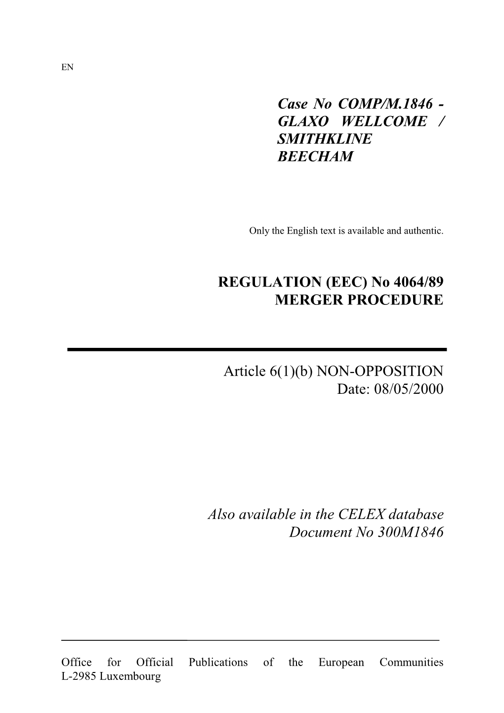 Case No COMP/M.1846 - GLAXO WELLCOME / SMITHKLINE BEECHAM