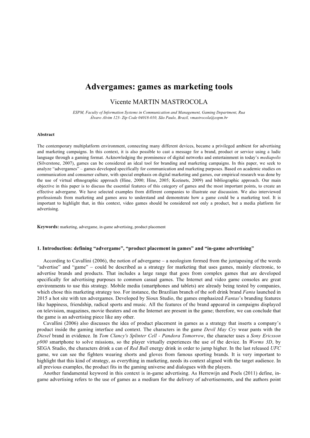 Advergames: Games As Marketing Tools