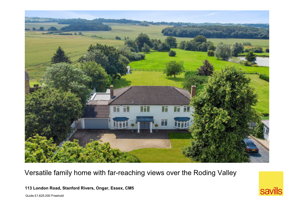 Versatile Family Home with Far-Reaching Views Over the Roding Valley