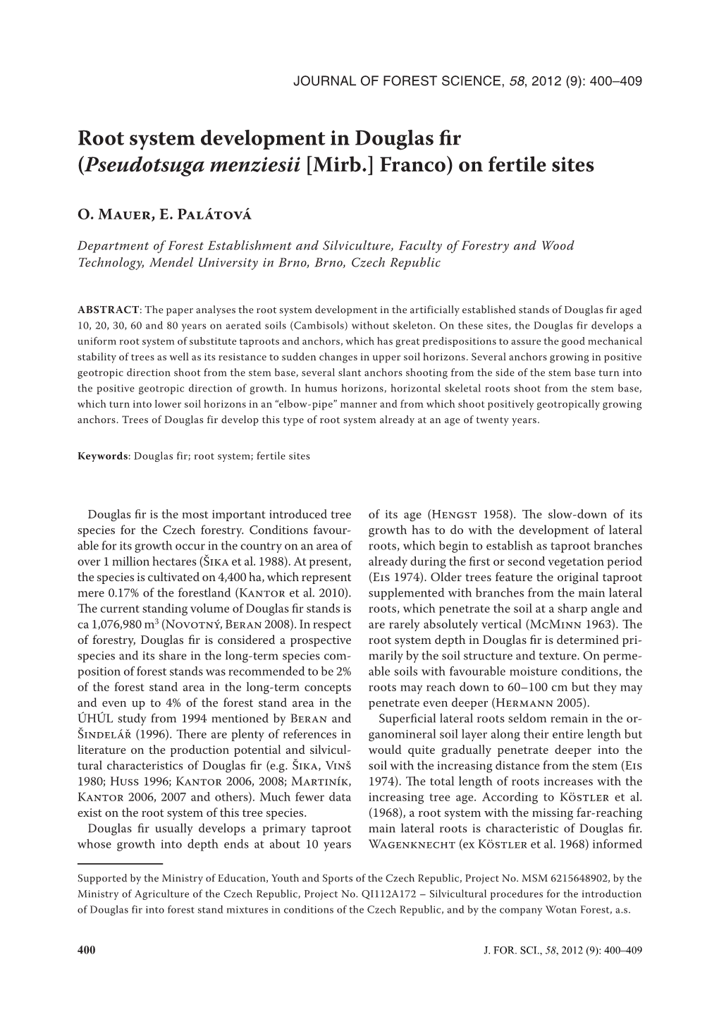 Root System Development in Douglas Fir (Pseudotsuga Menziesii [Mirb.] Franco) on Fertile Sites