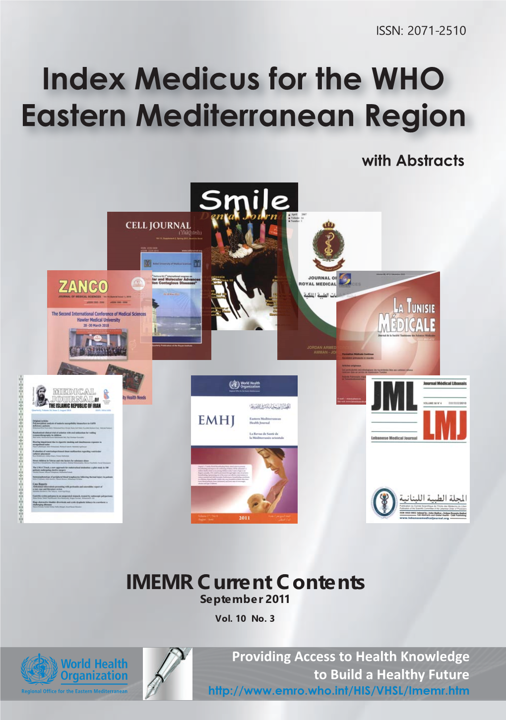 IMEMR Current Contents E-Mail: Hpd@Emro.Who.Int September 2011 Tel: +20 2 22765047 Vol