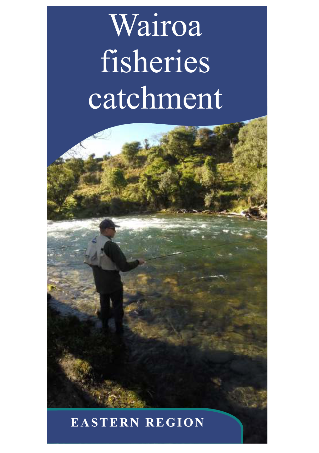 Download Wairoa Fisheries Catchment