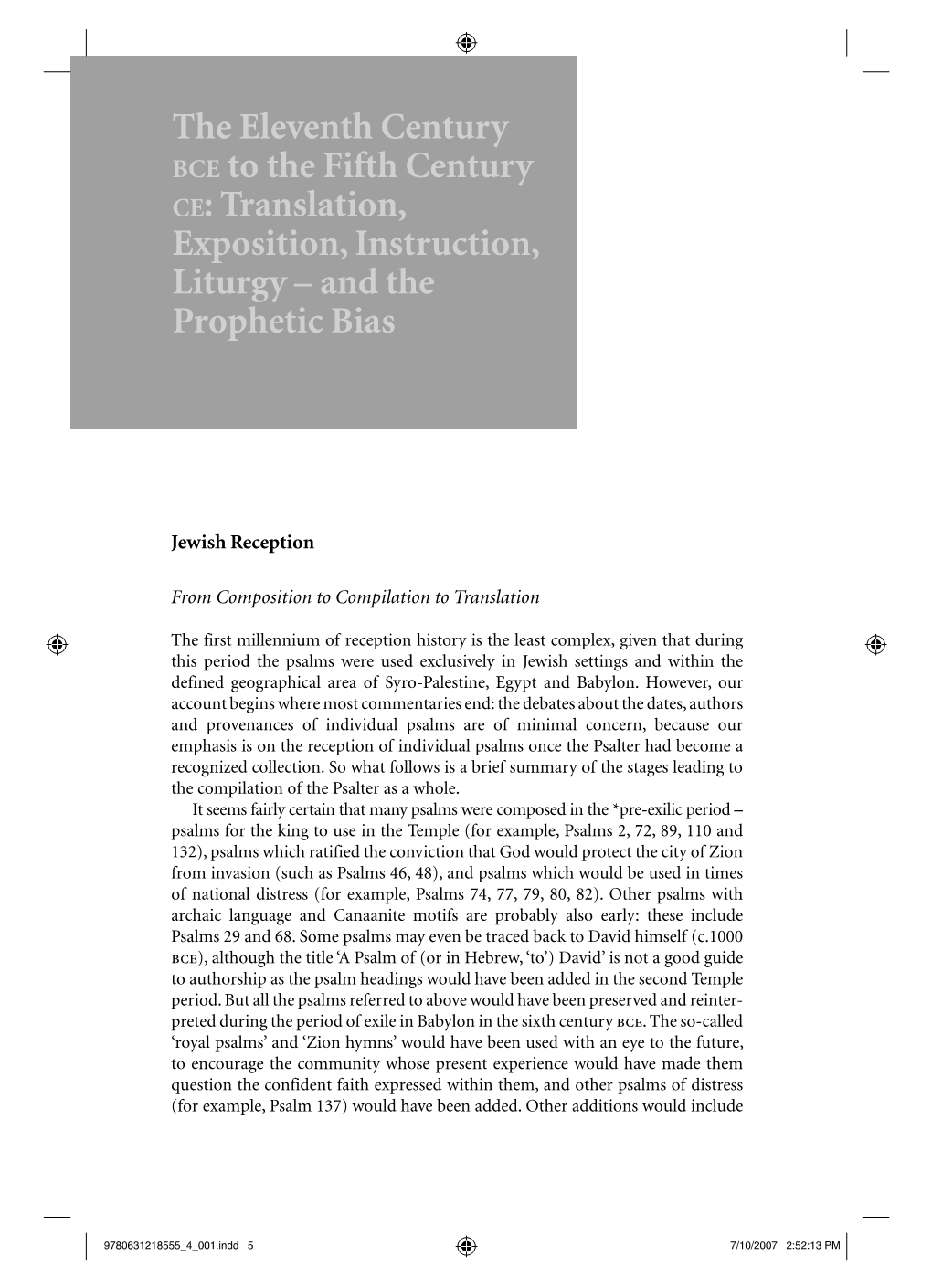 Translation, Exposition, Instruction, Liturgy – and the Prophetic Bias