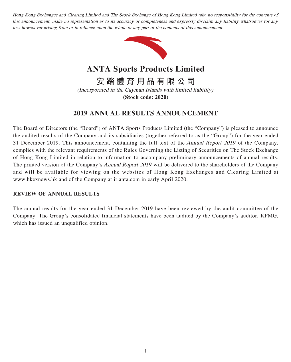 ANTA Sports Products Limited 安踏體育用品有限公司 (Incorporated in the Cayman Islands with Limited Liability) (Stock Code: 2020)