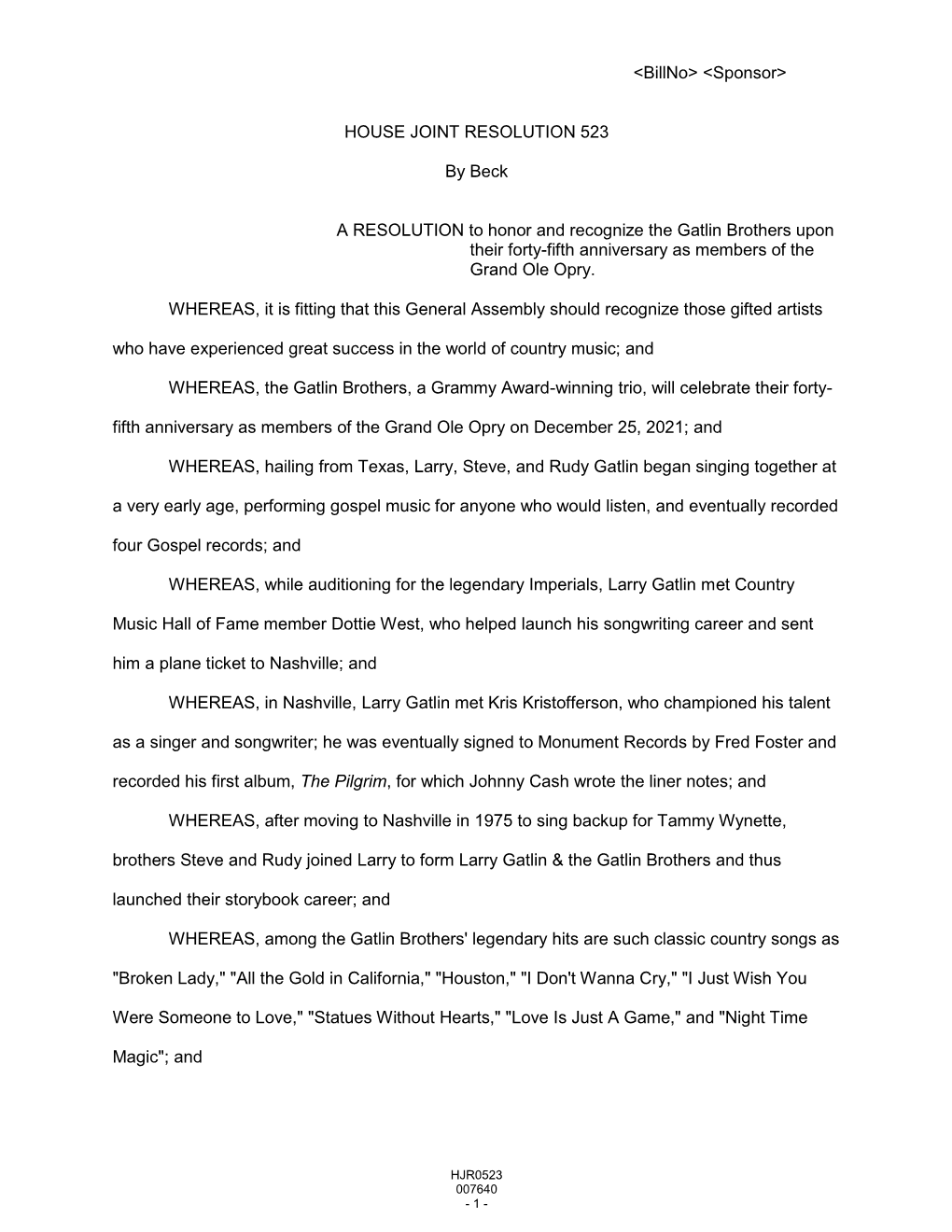 A RESOLUTION to Honor and Recognize the Gatlin Brothers Upon Their Forty-Fifth Anniversary As Members of the Grand Ole Opry