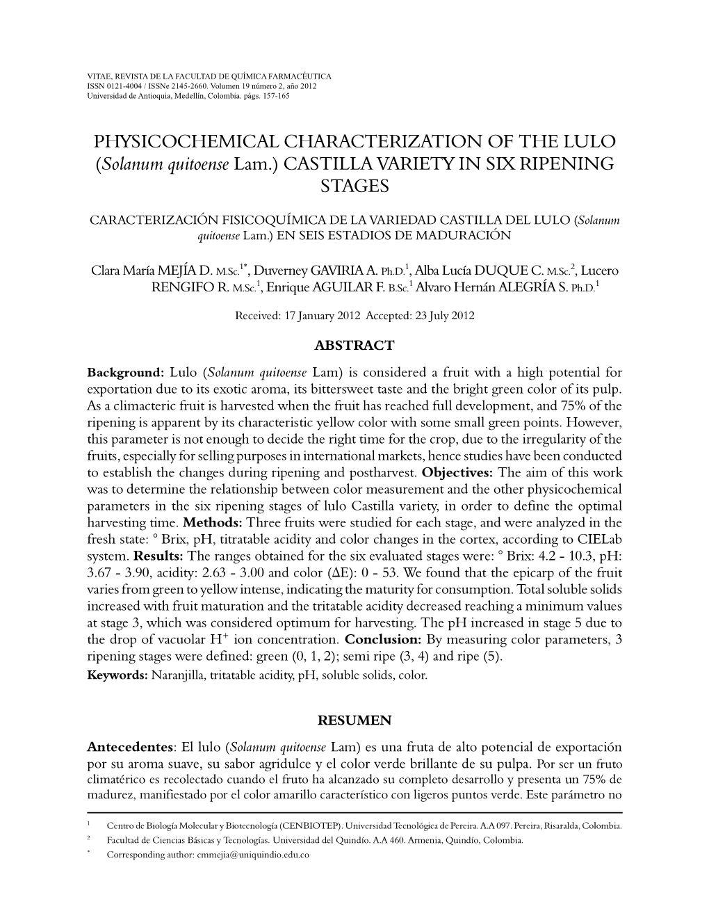 PHYSICOCHEMICAL CHARACTERIZATION of the LULO (Solanum Quitoense Lam.) CASTILLA VARIETY in SIX RIPENING STAGES