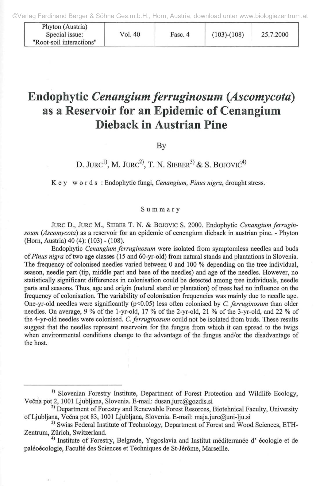 As a Reservoir for an Epidemic of Cenangium Dieback in Austrian Pine