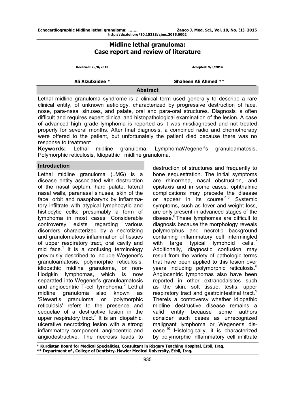 Midline Lethal Granuloma: Case Report and Review of Literature