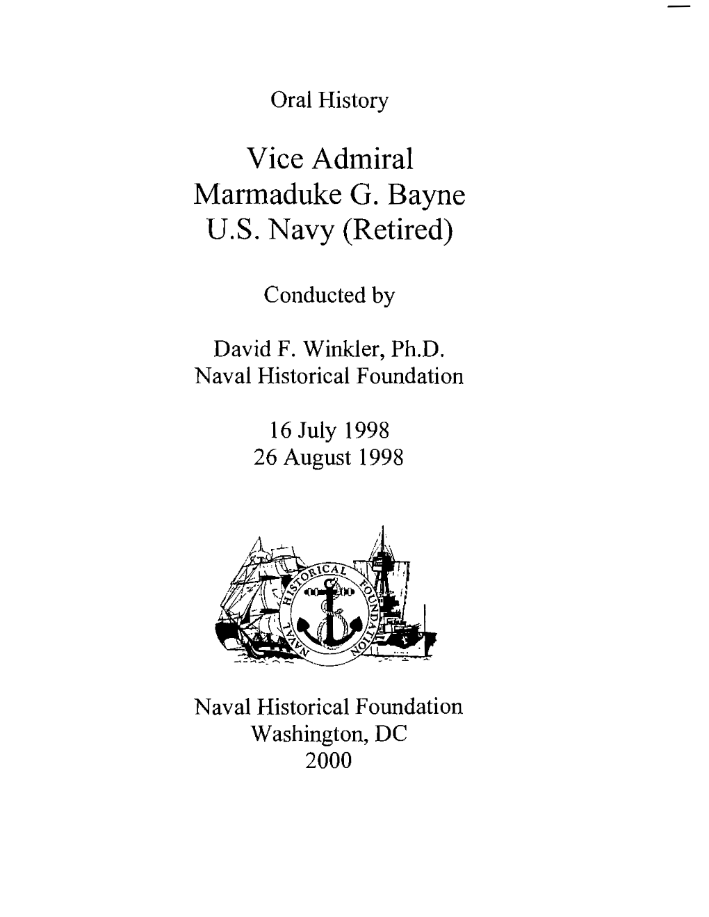 Vice Admiral Marmaduke G. Bayne US Navy