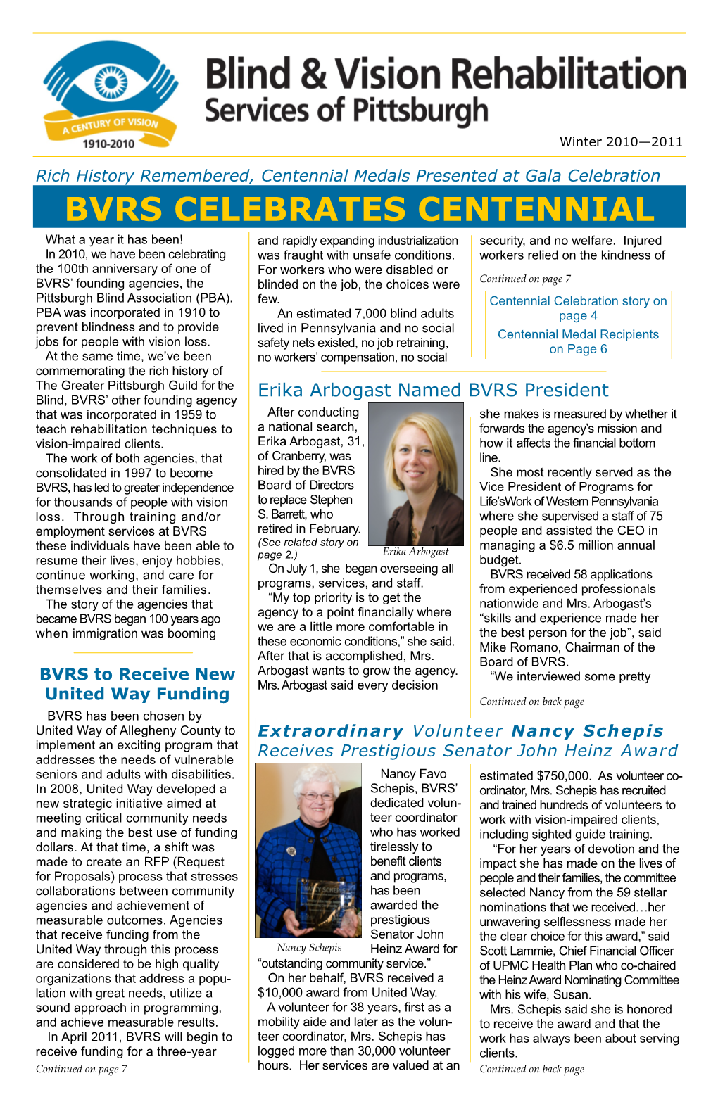 BVRS CELEBRATES CENTENNIAL What a Year It Has Been! and Rapidly Expanding Industrialization Security, and No Welfare