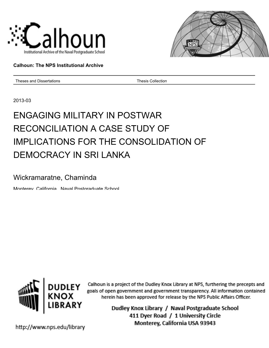 Engaging Military in Postwar Reconciliation a Case Study of Implications for the Consolidation of Democracy in Sri Lanka