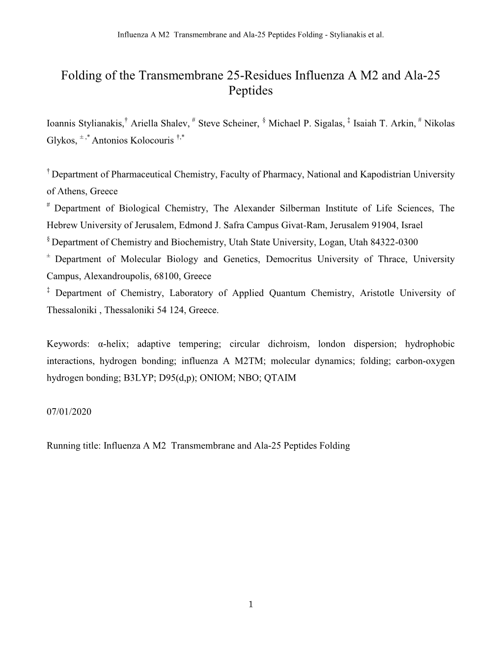 Folding of the Transmembrane 25-Residues Influenza a M2 and Ala-25 Peptides