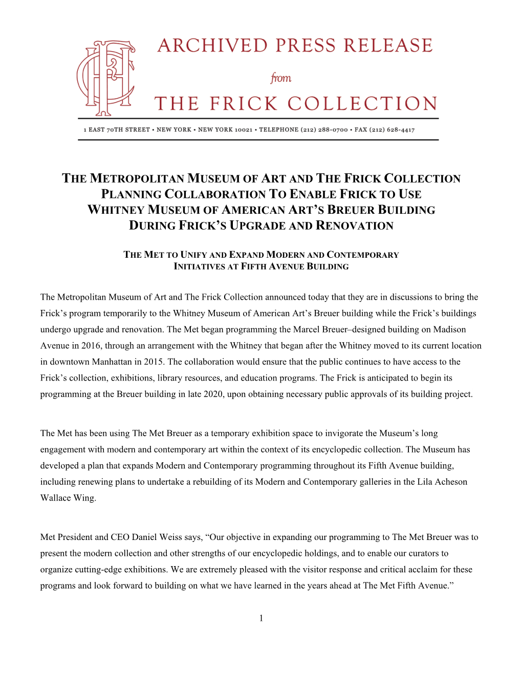 The Metropolitan Museum of Art and the Frick Collection