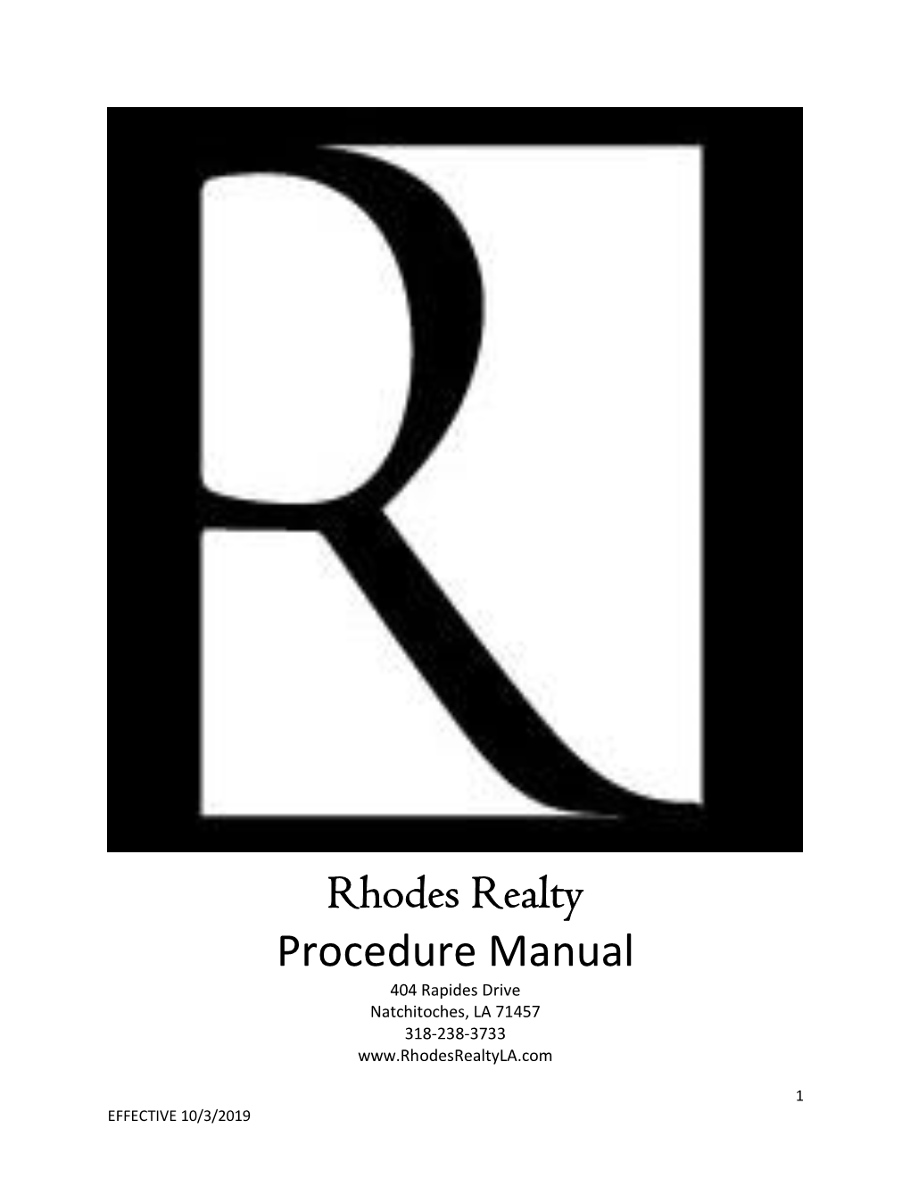 Rhodes Realty Procedure Manual 404 Rapides Drive Natchitoches, LA 71457 318-238-3733