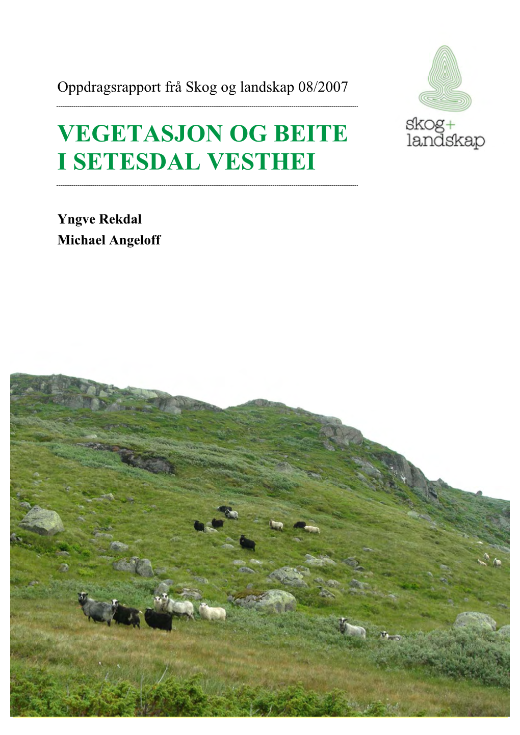 Vegetasjon Og Beite I Setesdal Vesthei