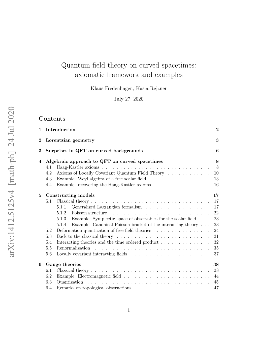 Quantum Field Theory on Curved Spacetimes